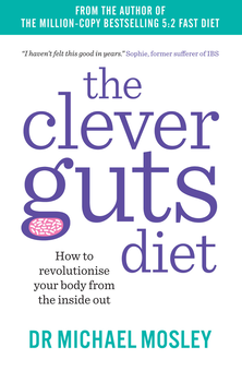 Бумажная книга «The Clever Guts Diet. How to revolutionise your body from the inside out», автор Майкл Мосли - фото №2 - миниатюра