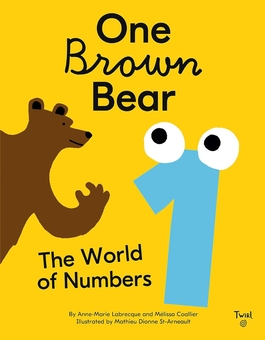 Бумажная книга «One Brown Bear. The World of Numbers», авторов Анн-Мари Лебрек, Мелисса Коалье - фото №1 - миниатюра