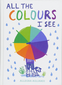 Паперова книга «All The Colours I See», автор Аллегра Альярді - фото №1 - мініатюра