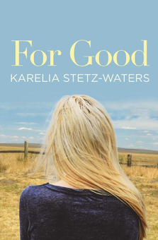 Бумажная книга «For Good. Book 2», автор Карелия Стец-Уотерс - фото №1 - миниатюра
