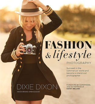 Бумажная книга «Fashion and Lifestyle Photography», автор Дикси Диксон - фото №1 - миниатюра