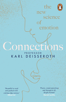 Паперова книга «Connections. The New Science of Emotion», автор Карл Дейссерот - фото №1 - мініатюра