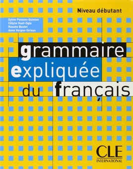Паперова книга «Grammaire Expliquee Du Francais, Niveau Debutant», автор Сильви Пуассона-Куинтон - фото №1 - мініатюра
