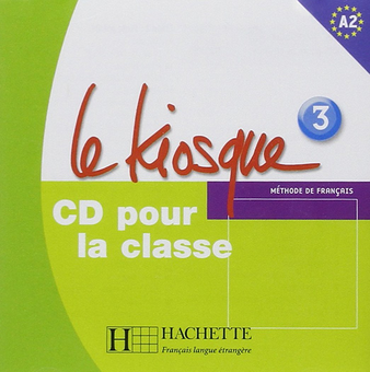 Паперова книга «Le Kiosque Niveau 3. CD Audio Classe », автор Фабіен Галлон - фото №1 - мініатюра