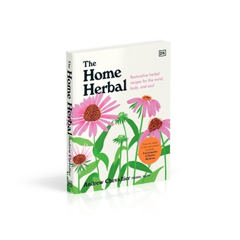 Бумажная книга «The Home Herbal. Restorative Herbal Remedies for the Mind, Body, and Soul», автор Эндрю Шевалье - фото №3 - миниатюра