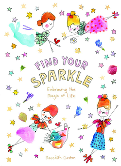 Бумажная книга «Find Your Sparkle : Embracing the magic of life» - фото №2 - миниатюра