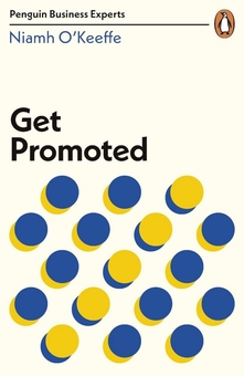 Паперова книга «Get Promoted», автор Ніам О'кіфф - фото №1 - мініатюра