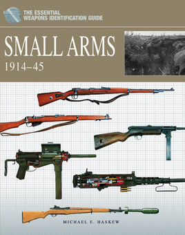 Бумажная книга «Small Arms 1914-45», автор Майкл Хаскью - фото №1 - миниатюра