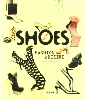 Паперова книга «Shoes. Fashion & Desire» - фото №1 - мініатюра
