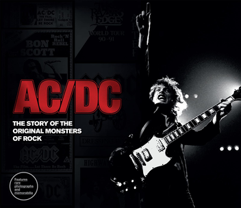 Паперова книга «AC/DC: The Story of the Original Monsters of Rock», автор Джеррі Евінг - фото №1 - мініатюра