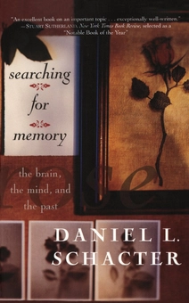 Бумажная книга «Searching For Memory. The Brain, The Mind, And The Past», автор Дэниел Шактер - фото №1 - миниатюра