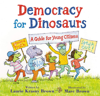 Бумажная книга «Democracy for Dinosaurs. A Guide for Young Citizens», автор Лори Красни Браун - фото №1 - миниатюра