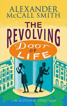 Бумажная книга «The Revolving Door of Life», автор Александер Макколл Смит - фото №1 - миниатюра