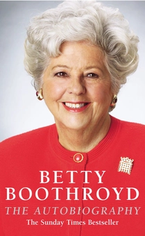 Бумажная книга «Betty Boothroyd Autobiography», автор Бетти Бутройд - фото №1 - миниатюра