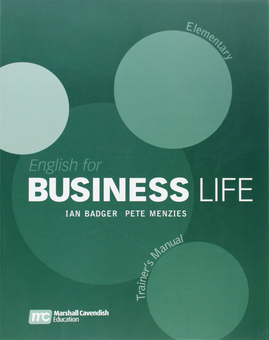 Бумажная книга «English for Business Life Trainer's Manual: Elementary», автор Ян Баджер - фото №1 - миниатюра