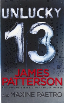 Бумажная книга «Unlucky 13», автор Джеймс Паттерсон - фото №1 - миниатюра