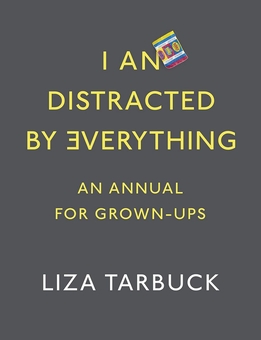 Бумажная книга «I An Distracted by Everything», автор Лиза Тарбак - фото №1 - миниатюра