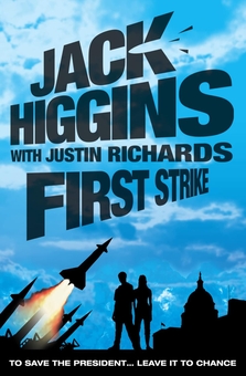 Бумажная книга «First Strike», авторов Джек Хиггинс, Джастин Ричардс - фото №1 - миниатюра