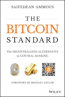 Паперова книга «The Bitcoin Standard», автор Cейфедін Аммус - фото №1 - мініатюра