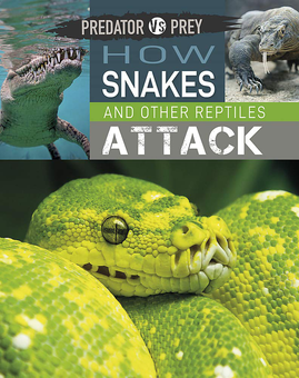 Паперова книга «How Snakes and other Reptiles Attack», автор Тім Гарріс - фото №1 - мініатюра