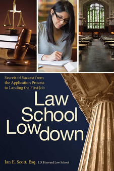 Паперова книга «Law School Lowdown : Secrets of Success from the Application Process to Landing the First Job», автор Есквайр Ян Е. Скотт - фото №1 - мініатюра
