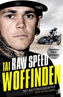 Паперова книга «Raw Speed. My Autobiography», автор Тай Воффінден - фото №1 - мініатюра