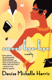 Бумажная книга «Sweet Bye-Bye», автор Дениз Мишель Харрис - фото №1 - миниатюра