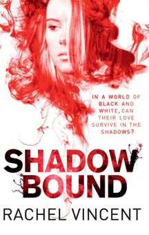 Паперова книга «Shadow Bound», автор Рейчел Вінсент - фото №1 - мініатюра