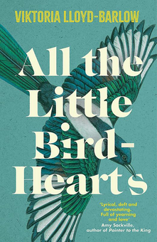 Бумажная книга «All the Little Bird-Hearts», автор Виктория Ллойд-Барлоу - фото №1 - миниатюра