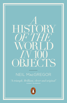 Бумажная книга «A History of the World in 100 Objects», автор Нил Макгрегор - фото №1 - миниатюра
