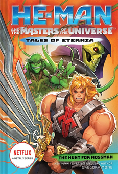 Бумажная книга «He-Man and the Masters of the Universe: The Hunt for Moss Man», автор Грегори Мон - фото №2 - миниатюра