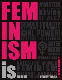 Бумажная «Feminism Is...», автора Джемма Керни– фото №1