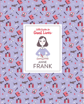 Паперова книга «Little Guides to Great Lives. Anne Frank», автор Ісабел Томас - фото №1 - мініатюра