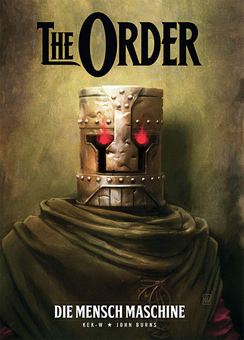 Бумажная книга «The Order. Die Mensch Machine», автор Джон Бернс - фото №1 - миниатюра