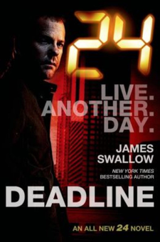 Бумажная книга «24 - Deadline», автор Джеймс Сваллоу - фото №2 - миниатюра