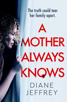 Паперова книга «A Mother Always Knows», автор Діана Джеффрі - фото №1 - мініатюра