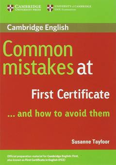 Паперова книга «Common Mistakes at First Certificate ... and how to Avoid them », автор Сюзанна Тайфуар - фото №1 - мініатюра