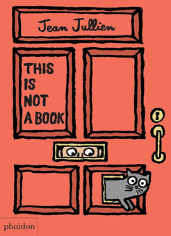 Паперова книга «This Is Not A Book», автор Жан Жульєн - фото №1 - мініатюра