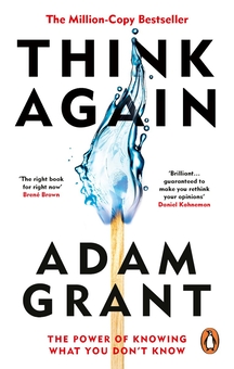 Бумажная книга «Think Again», автор Адам Грант - фото №1 - миниатюра