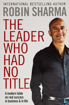 Бумажная книга «The Leader Who Had No Title», автор Робин Шарма - фото №1 - миниатюра