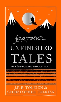 Бумажная книга «Unfinished Tales», автор Дж. Р. Р. Толкиен - фото №1 - миниатюра