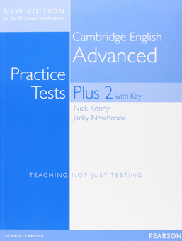 Бумажная книга «Practice Test Plus Cambridge Advanced 2 SB + Online Resource + Key», автор Ник Кенни - фото №1 - миниатюра