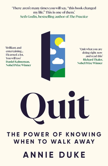 Бумажная книга «Quit. The Power of Knowing When to Walk Away», автор Энни Дьюк - фото №1 - миниатюра