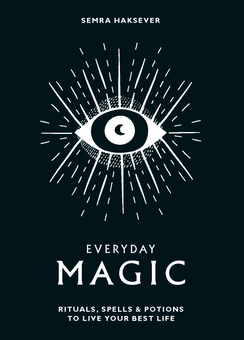 Бумажная книга «Everyday Magic», автор Семра Хаксевер - фото №1 - миниатюра