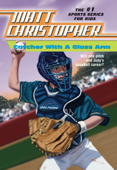 Бумажная книга «Catcher with a Glass Arm», автор Мэтт Кристофер - фото №1 - миниатюра