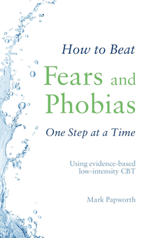 Паперова книга «How to Beat Fears and Phobias One Step at a Time», автор Марк Папуорт - фото №1 - мініатюра