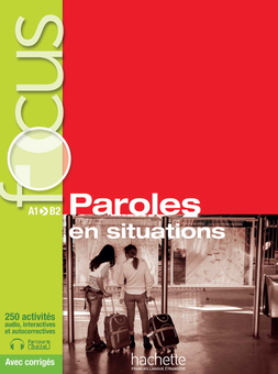 Бумажная книга «Focus: Paroles en situations (+ CD audio)», авторов Elisabeth Guimbretière, Véronique Laurens - фото №1 - миниатюра