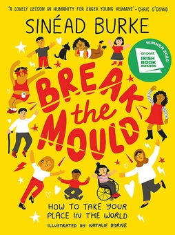 Паперова книга «Break the Mould. How to Take Your Place in the World», автор Шинейд Берк - фото №1 - мініатюра