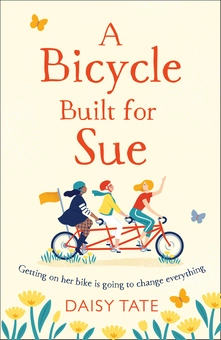 Бумажная книга «A Bicycle Built for Sue», автор Дейзи Тейт - фото №1 - миниатюра