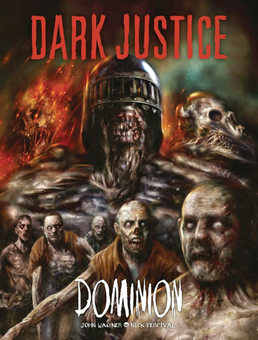 Паперова книга «Dark Justice. Dominion», авторів Джон Вагнер, Нік Персіваль - фото №1 - мініатюра